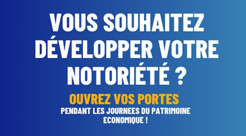 Journées du Patrimoine Économique : les entreprises de l’Est invitées à ouvrir leurs portes